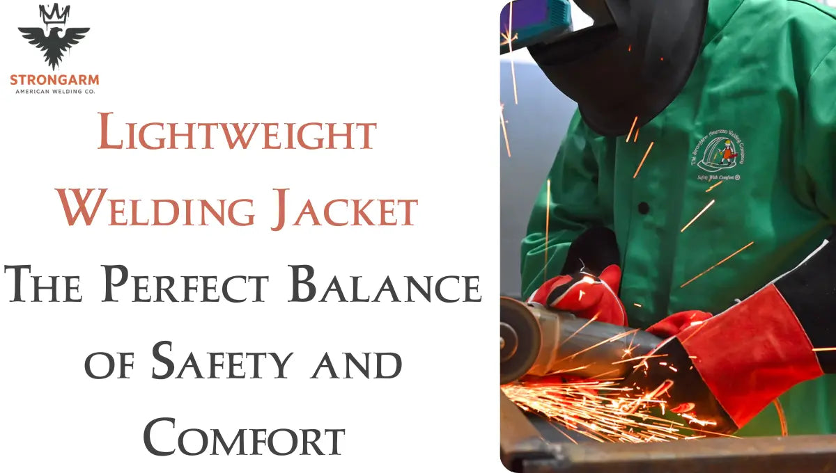 Lightweight Welding Jacket The Perfect Balance of Safety and Comfort